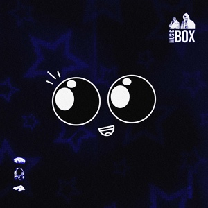 Обложка для OBLXKQ, eyfect - MUSIC BOX
