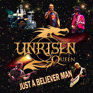 Обложка для Unrisen Queen - Just a Believer Man