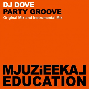 Обложка для DJ Dove - Party Groove