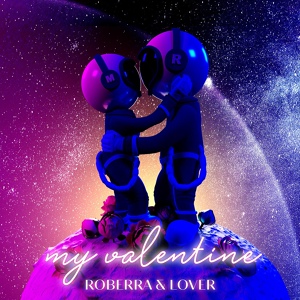 Обложка для Roberra, Løver - My Valentine