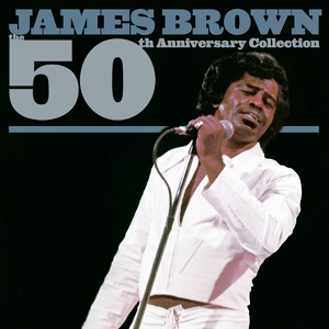 Обложка для James Brown & The Famous Flames - I Got You (I Feel Good)