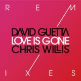 Обложка для David Guetta, Joachim Garraud, Chris Willis - Love Is Gone Fred Riester & Joachim Garraud Rm