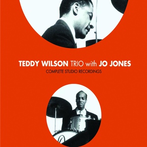 Обложка для Teddy Wilson - Jo Papa Jones trio (1955) - Who's sorry now