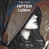 Обложка для Tim Dian - After Dark