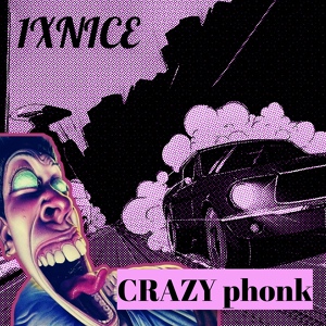 Обложка для 1XNICE - Crazy Phonk 2
