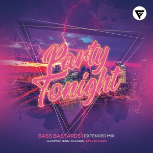 Обложка для Bass Bastards - Party Tonight