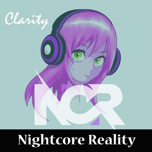 Обложка для Nightcore Reality - Clarity