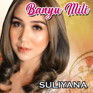 Обложка для Suliyana - Banyu Mili