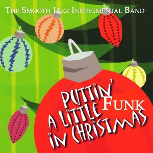 Обложка для The Smooth Jazz Instrumental Band - Deck the Halls