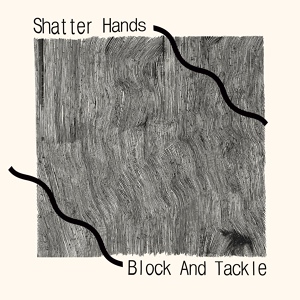 Обложка для Shatter Hands - Block