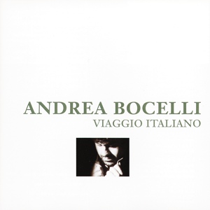 Обложка для Andrea Bocelli - Piscatore 'e Pusilleco (Viaggio Italiano, 1997)