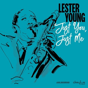 Обложка для Lester Young - I Can't Get Started