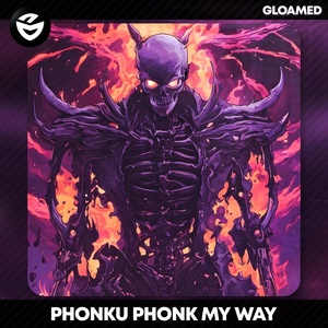 Обложка для Phonku - Phonk My Way