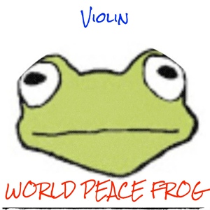 Обложка для World Peace FroG - Violin