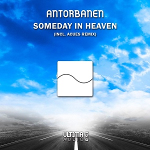 Обложка для Antorbanen - Someday In Heaven
