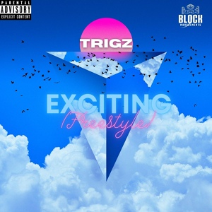 Обложка для Trigz - Exciting Freestyle