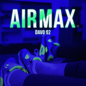 Обложка для Davo 92 - Air Max