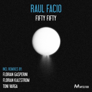 Обложка для Raul Facio - Fifty Fifty