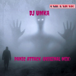 Обложка для DJ Umka - Panic Attack