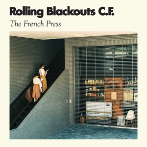 Обложка для Rolling Blackouts Coastal Fever - French Press
