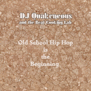 Обложка для DJ Quakeneous and the Beat Cooking Lab - Intro
