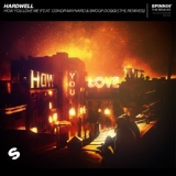 Обложка для Hardwell feat. Conor Maynard, Snoop Dogg - How You Love Me (feat. Conor Maynard & Snoop Dogg)