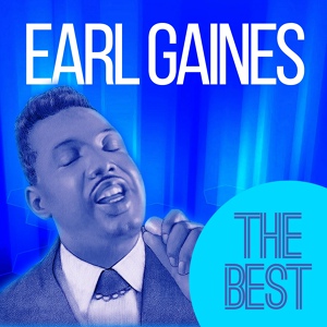 Обложка для Earl Gaines - Since I lost you