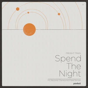 Обложка для Freight Train - Spend The Night