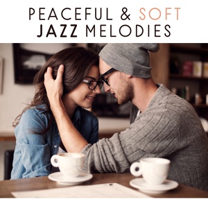 Обложка для Music for Quiet Moments - Smooth Jazz