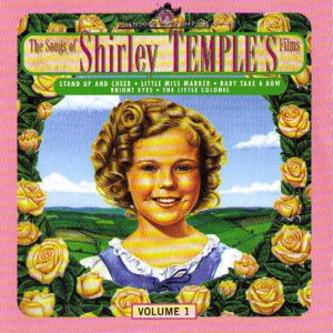 Обложка для Shirley Temple - Oh, My Goodness