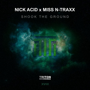 Обложка для Nick Acid, Miss N-Traxx - Shook the Ground