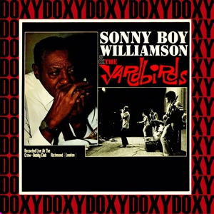 Обложка для Sonny Boy Williamson II, The Yardbirds, Eric Clapton - Take It Easy Baby