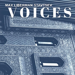 Обложка для Max Liberman Stavtsev - Voices