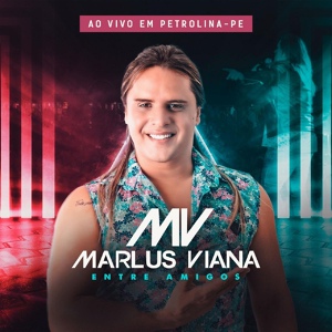 Обложка для Marlus Viana - Não Me Deixe Agora