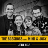 Обложка для The BossHoss feat. Mimi & Josy - Little Help