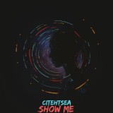 Обложка для Citehtsea - Show me
