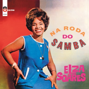 Обложка для Elza Soares - Na Roda Do Samba