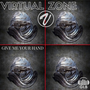 Обложка для Virtual Zone - Give Me Your Hand