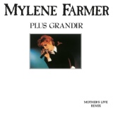 Обложка для Mylène Farmer - Plus grandir