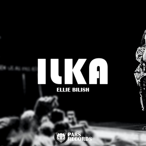 Обложка для ILKA - Ellie Bilish