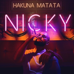 Обложка для Nicky - Hakuna Matata