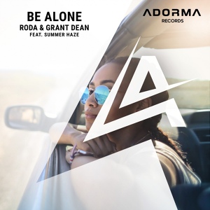 Обложка для Roda, Grant Dean feat. Summer Haze - Be Alone