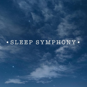 Обложка для Sleep Symphony - Bedtime (Sleepytime)