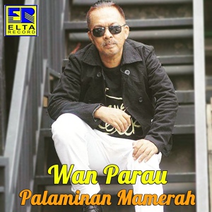 Обложка для Wan Parau - Bapacah Kaco