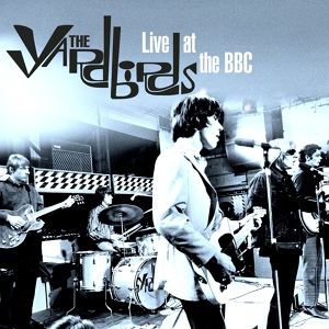 Обложка для The Yardbirds - My Baby