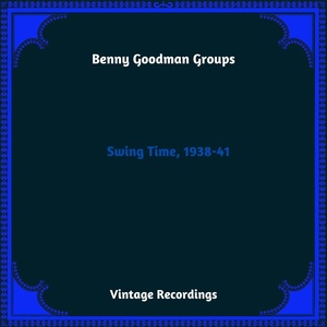 Обложка для Benny Goodman Groups - Pick-A-Rib (Part 2)