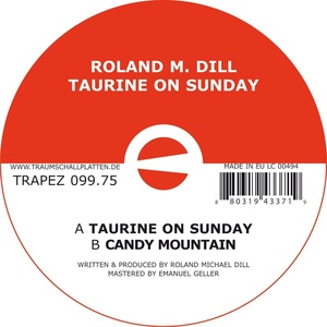 Обложка для [>320]Roland M. Dill - Taurine On Sunday [Original Mix]