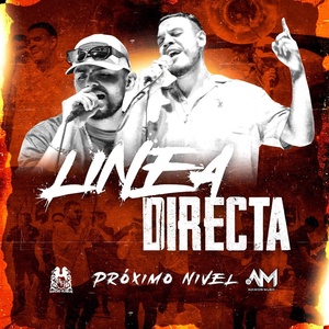 Обложка для Proximo Nivel - Línea Directa