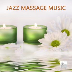 Обложка для Pure Massage Music - Summertime - Jazz Music