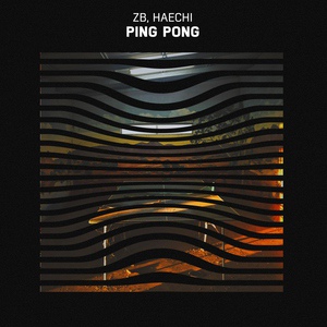 Обложка для ZB, Haechi - Ping Pong